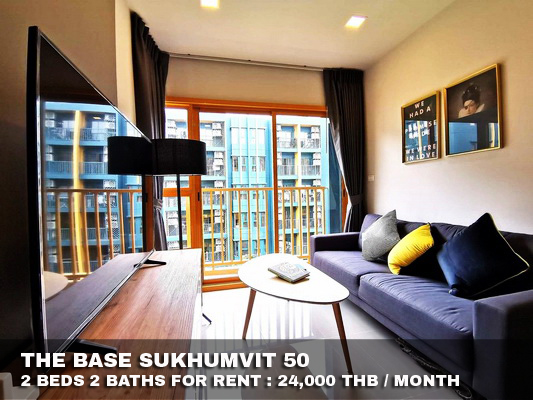 (เช่า) FOR RENT THE BASE SUKHUMVIT 50 / 2 beds 2 baths / 46 Sqm.**24,000** CLOSE BTS ONNUT