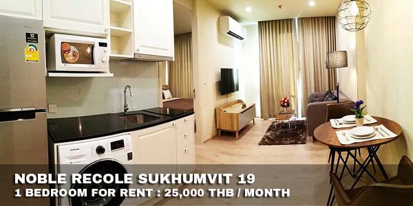 (เช่า) FOR RENT NOBLE RECOLE SUKHUMVIT 19 / 1 bedroom / 35 Sqm.**25,000** CLOSE BTS ASOKE