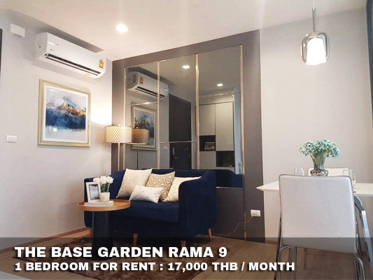 (เช่า) FOR RENT THE BASE GARDEN RAMA 9 / 1 bedroom / 33 Sqm.**17,000** CLOSE ARL RAMKHAMHAENG